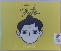 Pluto - A Wonder Story written by R.J. Palacio performed by Scott Merriman on Audio CD (Unabridged)